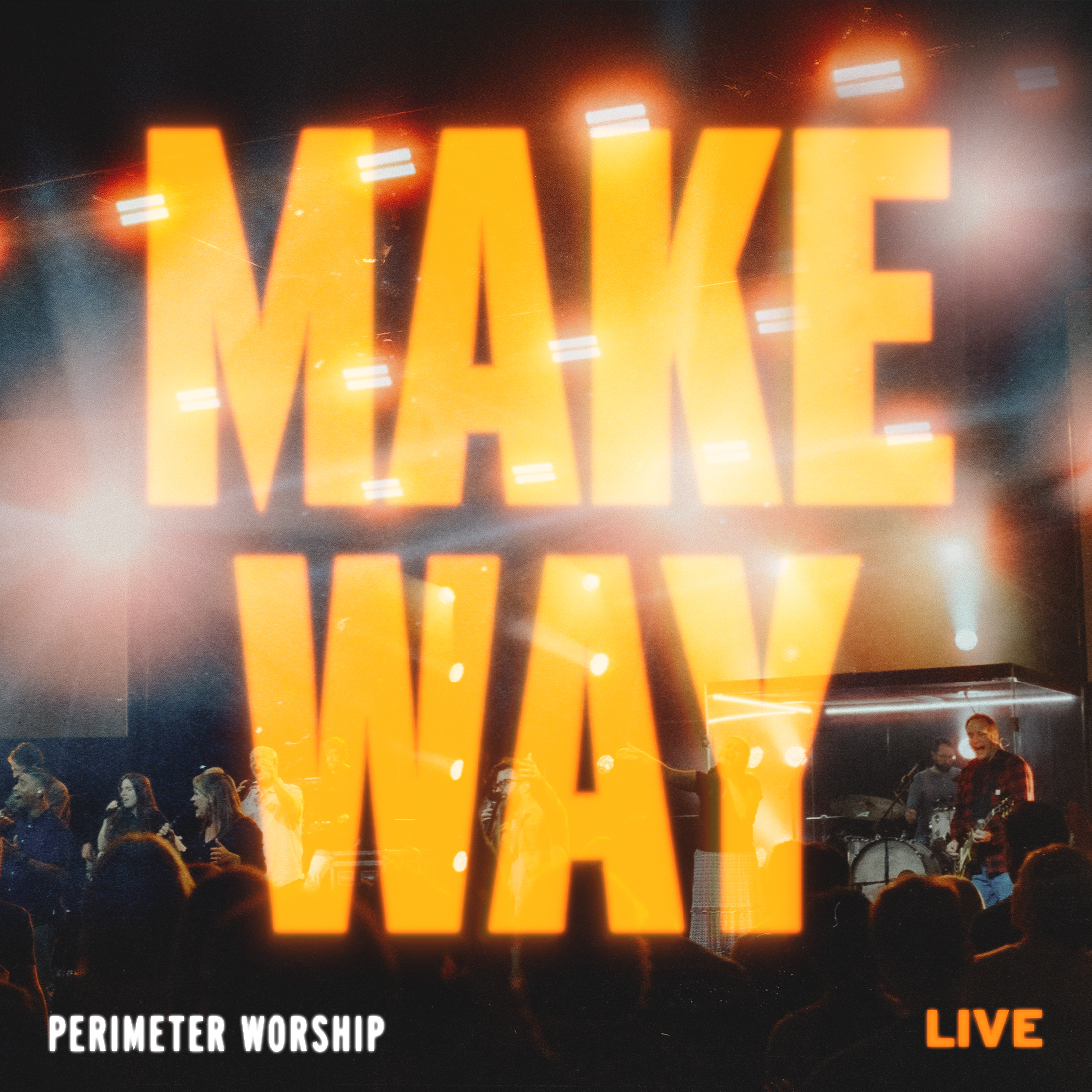 Perimeter Worship Make Way Album Artwork